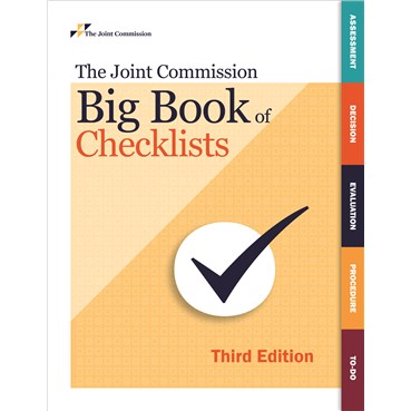 The Joint Commission Big Book of Checklists, 3rd edition