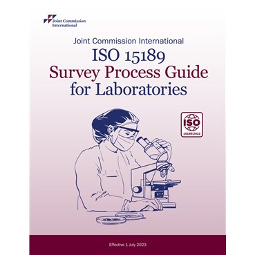 Cover image Joint Commission International ISO 15189 Survey Process Guide for Laboratories
