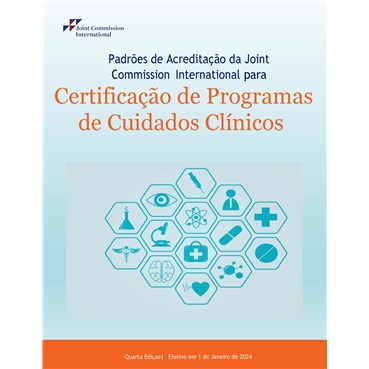 Joint Commission International Accreditation Standards for Clinical Care Program Certification, 4th 