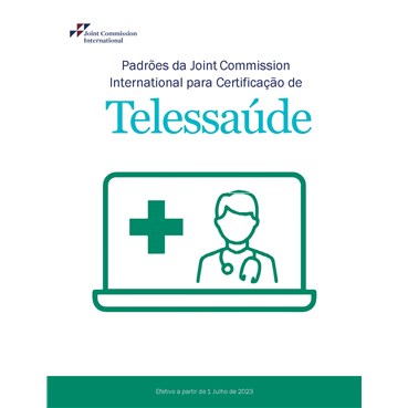 Joint Commission International Certification Standards for Telehealth, Brazilian Portuguese version 