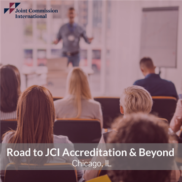 Road to JCI Accreditation and Beyond&#58; June 2024 &#40;Chicago, IL&#41;