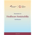 Certification Standards for Healthcare Sustainability