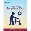 Joint Commission International Accreditation Standards for Long Term Care, 2nd Edition